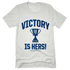 Victory is Hers T